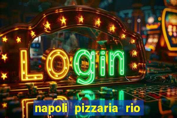 napoli pizzaria rio das pedras